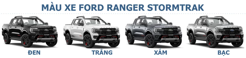 Các màu xe FORD RANGER STORMTRAK 2.0 BI-TURBO 4X4 AT